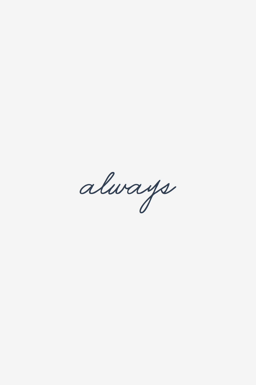 Always